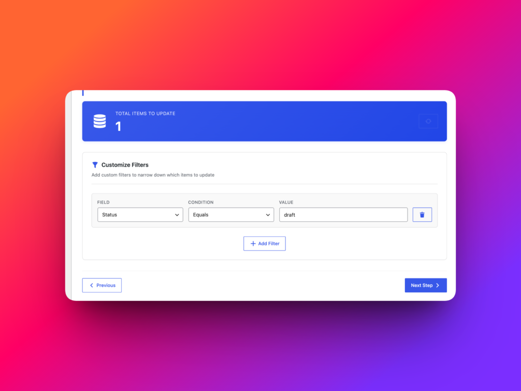 Content Updater Step 2 Filter Data screen with post status draft filter