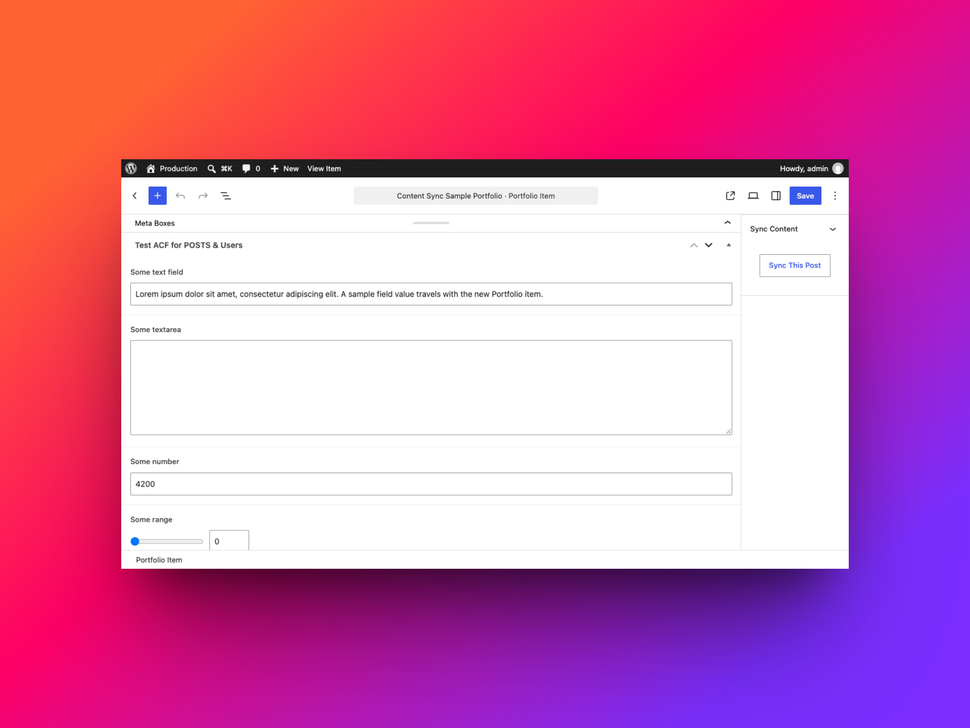 New Portfolio post on Production with sample ACF text and number values and the Sync This Post control