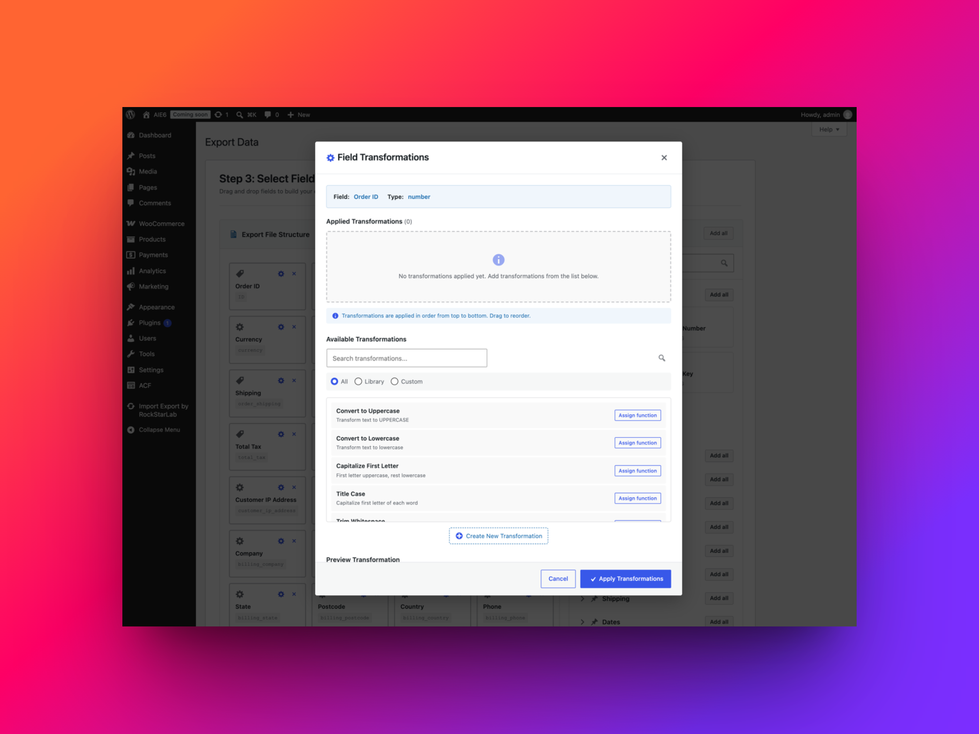 Field Transformations modal for a WooCommerce order export field