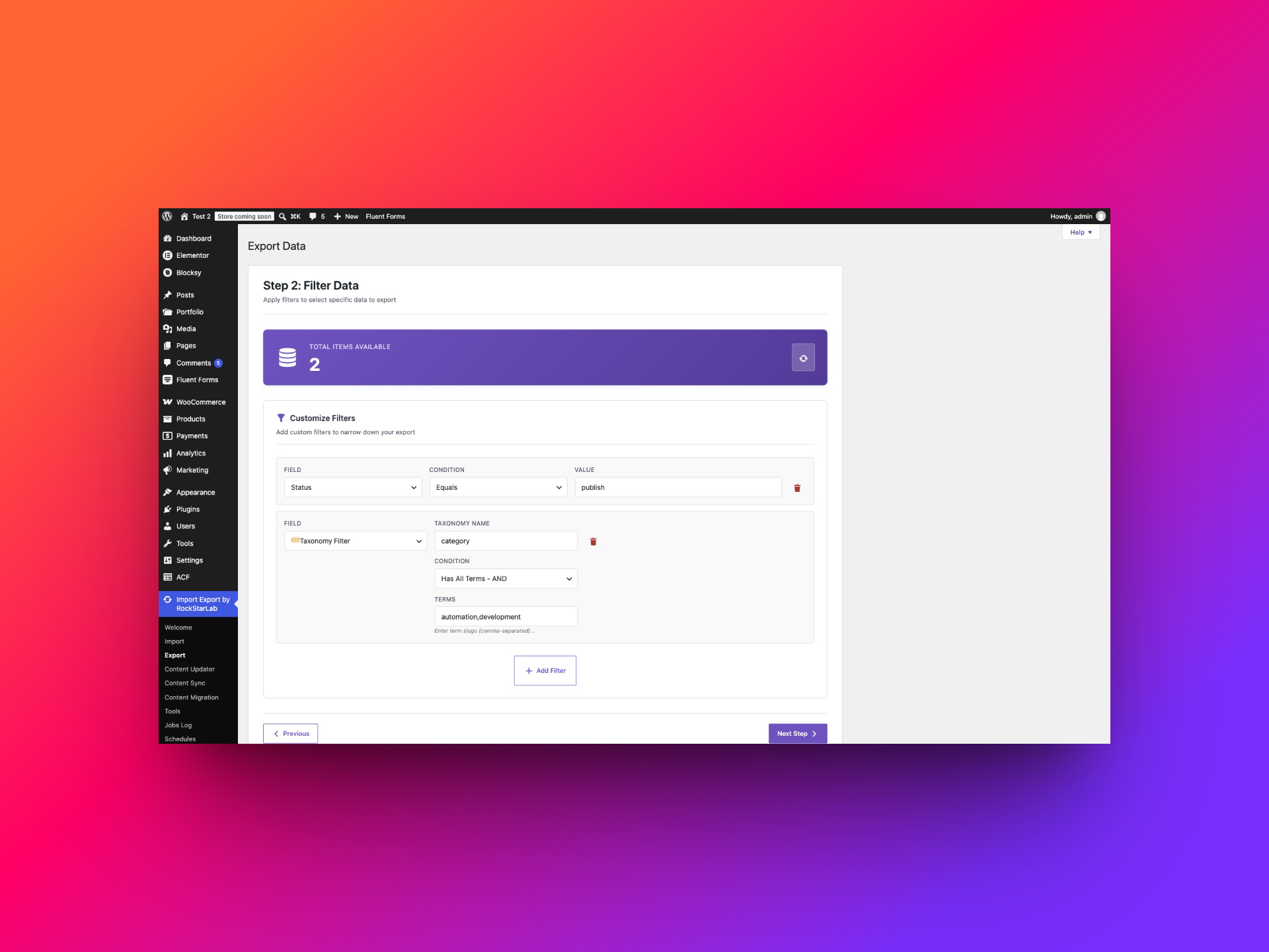 Has All Terms – AND selects 2 published posts assigned to both automation and development.